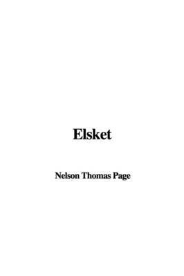 Elsket by Nelson Thomas Page image