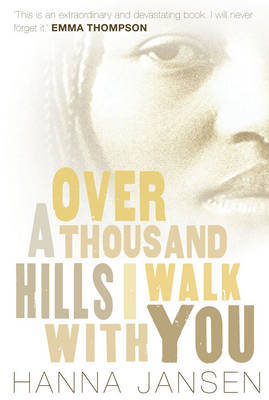 Over a Thousand Hills, I Walk with You by Hanna Jansen image