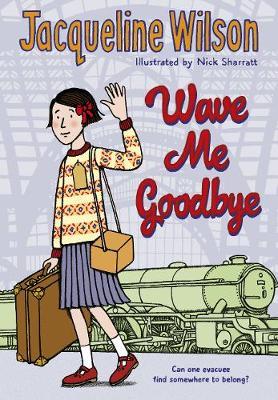 Wave Me Goodbye by Jacqueline Wilson image