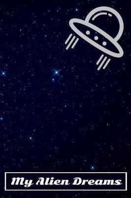 My Alien Dreams by Roasting Pumpkins image