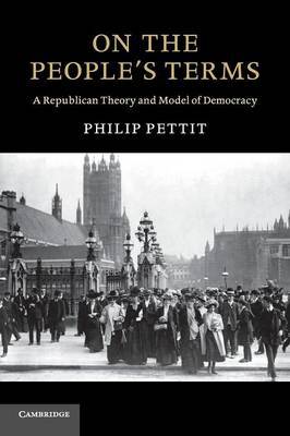 On the People's Terms by Philip Pettit image