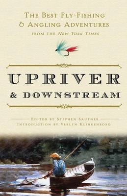 Upriver and Downstream by "New York Times" image