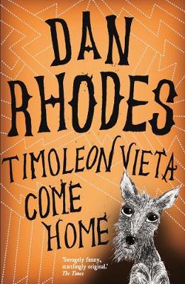 Timoleon Vieta Come Home by Dan Rhodes image