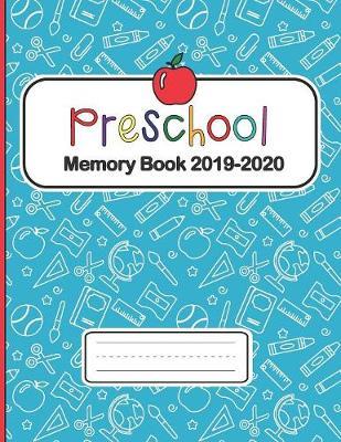 Preschool Memory Book 2019-2020 by Teaching Bilinguals Press