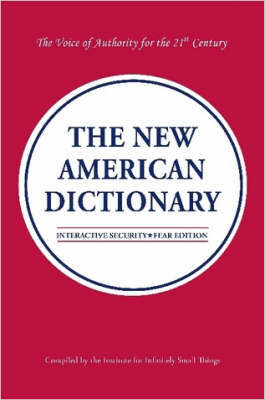 The New American Dictionary by The Institute for Infinite Small Things image