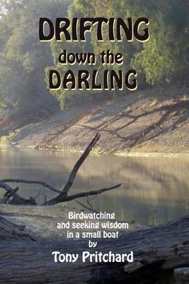 Drifting Down the Darling by Tony Pritchard