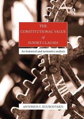 The Constitutional Value of Sunset Clauses by Antonios Emmanouil Kouroutakis image