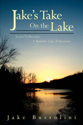 Jake's Take On the Lake by Jake Bussolini image