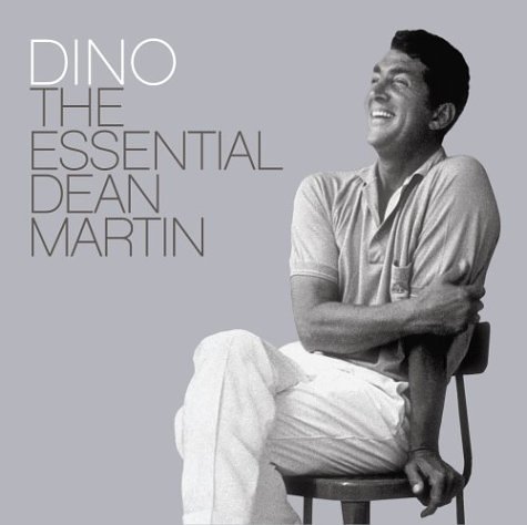 Dino: The Essential Dean Martin on CD by Dean Martin