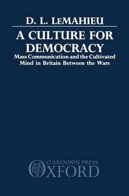 A Culture for Democracy by D.L.Le Mahieu image