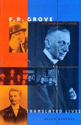 F.P. Grove in Europe and Canada by Klaus Martens image