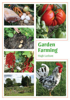 Garden Farming by Hugh Lanham image