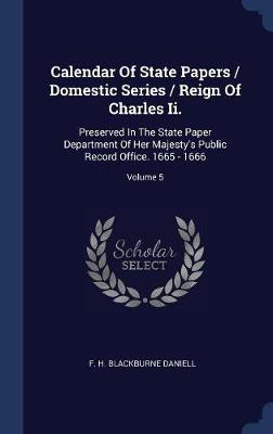 Calendar of State Papers / Domestic Series / Reign of Charles II. image