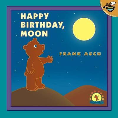 Happy Birthday, Moon by Frank Asch image