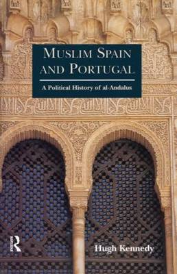 Muslim Spain and Portugal by Hugh Kennedy image