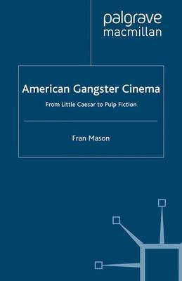 American Gangster Cinema by Fran Mason image