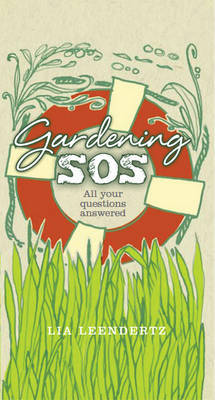 Gardening SOS by Lia Leendertz image