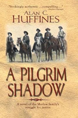 A Pilgrim Shadow by Alan C Huffines image