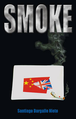 Smoke on Paperback by Santiago Dargallo Nieto