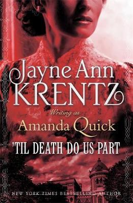 'Til Death Do Us Part by Amanda Quick