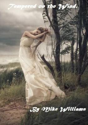 Tempered on the Wind by Mike Williams image