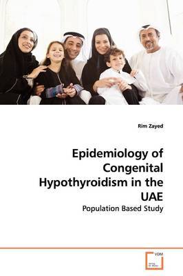Epidemiology of Congenital Hypothyroidism in the Uae by Rim Zayed image