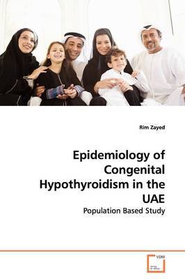 Epidemiology of Congenital Hypothyroidism in the UAE image