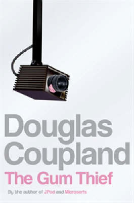 The Gum Thief by Douglas Coupland image