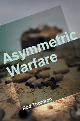 Asymmetric Warfare by Rod Thornton image