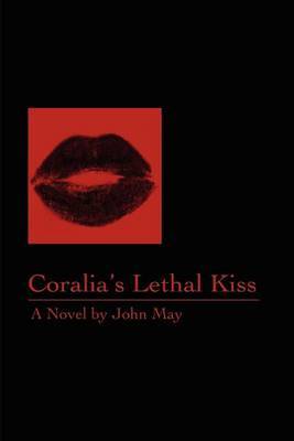 Coralia's Lethal Kiss by John May image
