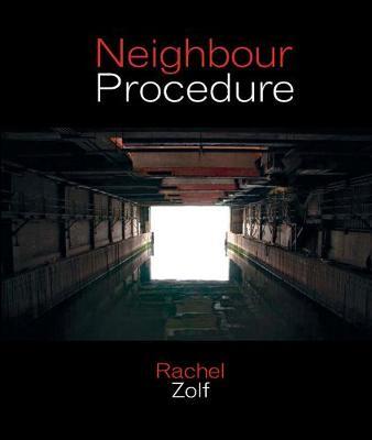 Neighbour Procedure by Rachel Zolf image