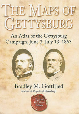 The Maps of Gettysburg by Bradley M. Gottfried image