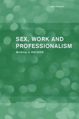 Sex, Work and Professionalism by Katie Deverell image