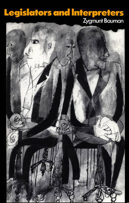 Legislators and Interpreters by Zygmunt Bauman image