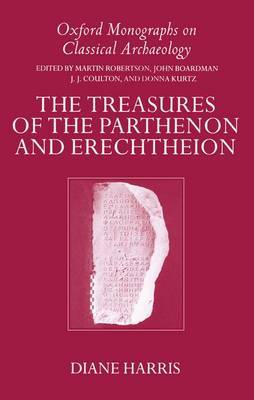 The Treasures of the Parthenon and Erechtheion by Diane Harris image