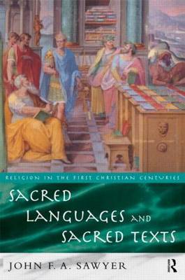 Sacred Languages and Sacred Texts by John Sawyer image