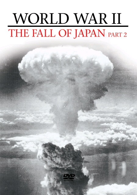 World War II - The Fall Of Japan: Part 2 image