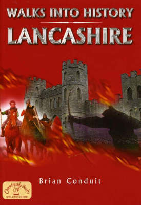 Walks into History Lancashire by Brian Conduit image