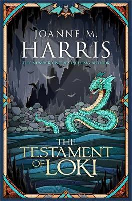 The Testament of Loki on Hardback by Joanne M Harris