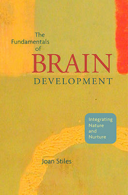 The Fundamentals of Brain Development by Joan Stiles image