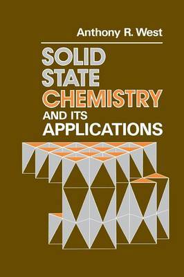 Solid State Chemistry and Its Applications by Anthony R. West image