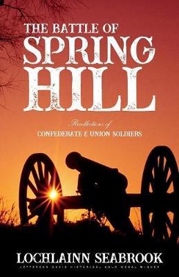 The Battle of Spring Hill by Lochlainn Seabrook image