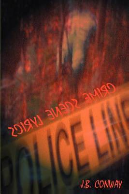 Crime Scene Lyrics by J.B. Conway image