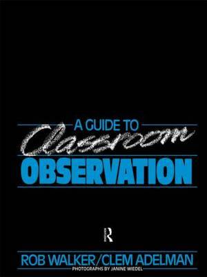 A Guide to Classroom Observation by Clement Adelman image