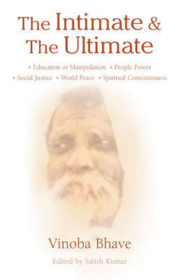 The Intimate and the Ultimate by Vinoba Bhave image