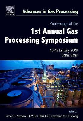 Proceedings of the 1st Annual Gas Processing Symposium: Volume 1 image