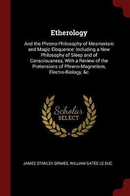 Etherology by James Stanley Grimes