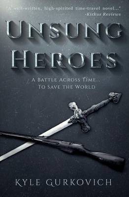 Unsung Heroes by Kyle Gurkovich image