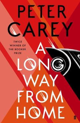 A Long Way From Home by Peter Carey image