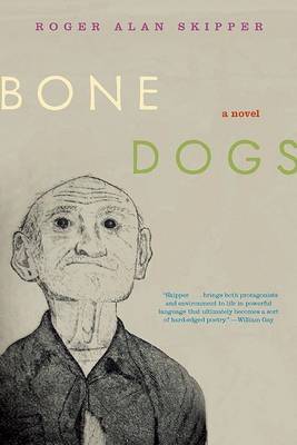 Bone Dogs by Roger Alan Skipper image